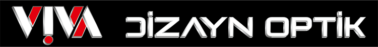 VİVA DİZAYN OPTİK